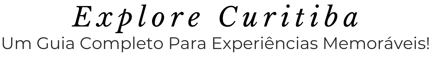 Explore Curitiba Explore Curitiba